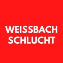 Weissbachschlucht