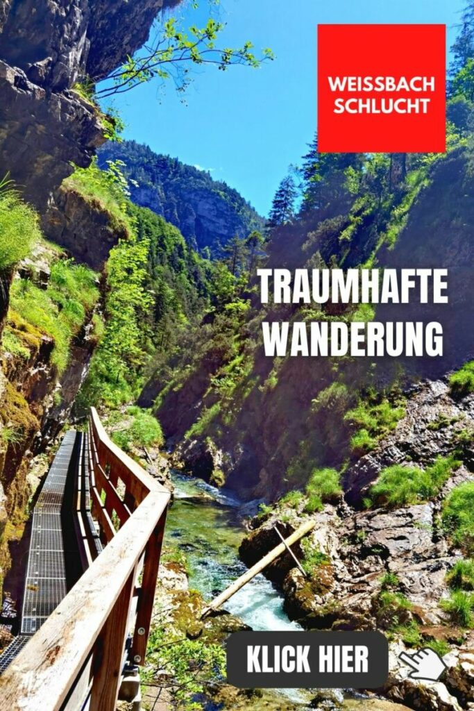 Weißbachschlucht Wandern