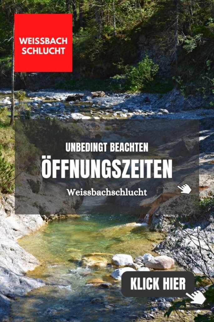 Weissbachschlucht Öfnungszeiten